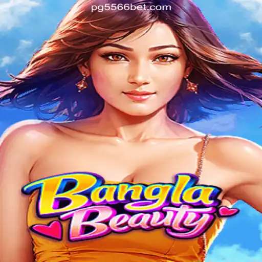 Exploring BanglaBeauty: A Captivating New Slot on 556BET.COM