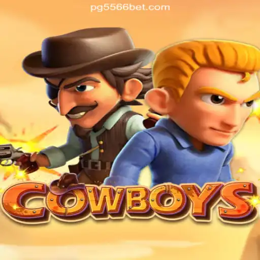 Explore the Thrilling World of COWBOYS on the 556BET.COM Platform