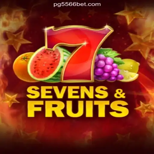 Experience the Thrill of SevensFruits: Dive into Brazil's Premier Slot Game on 556BET.COM